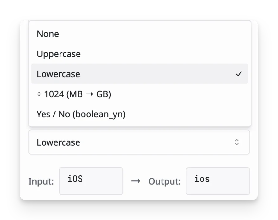 select a Transform to change the incoming value before it is written to AssetLoom
