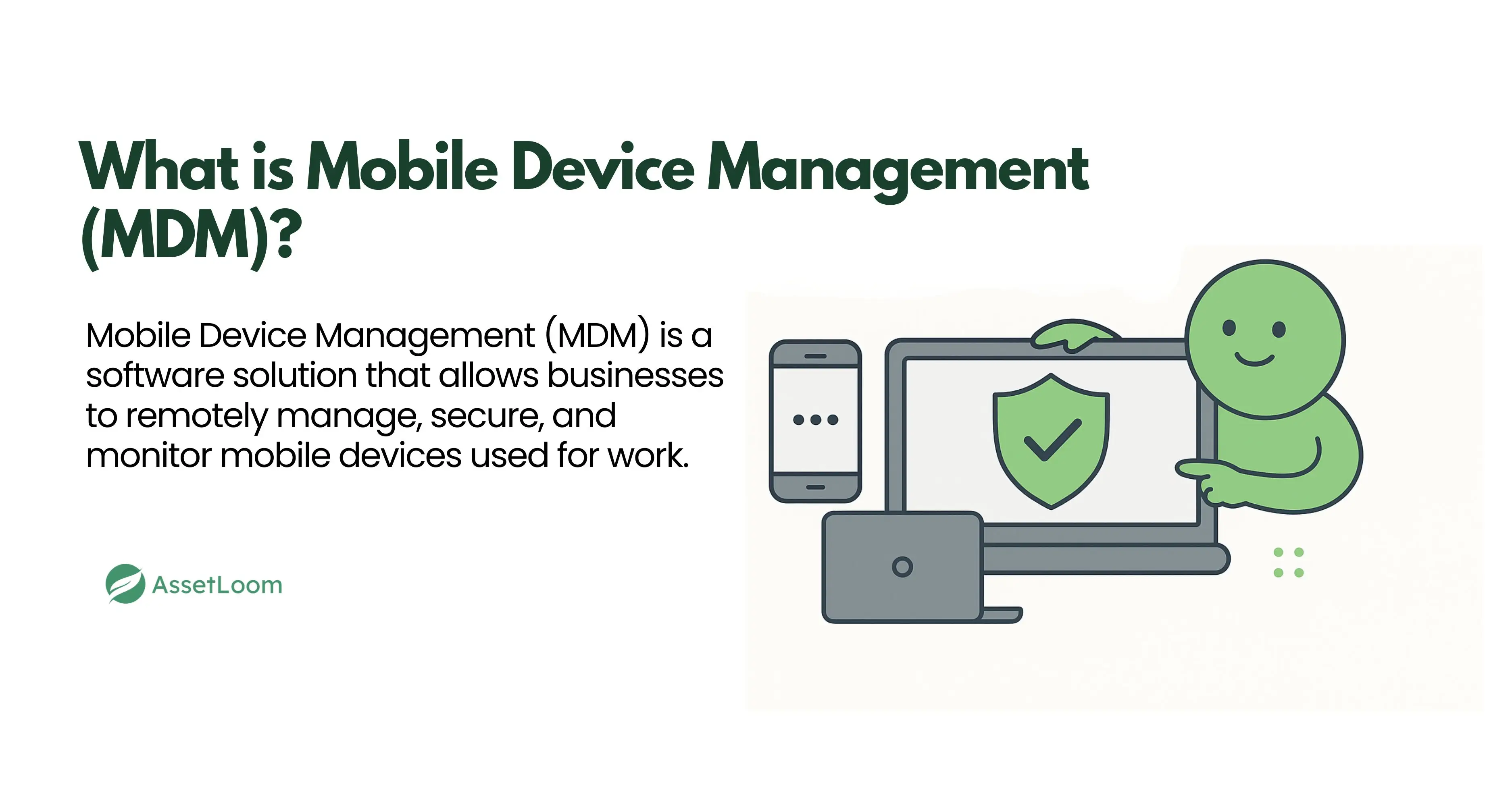 What is Mobile Device Management