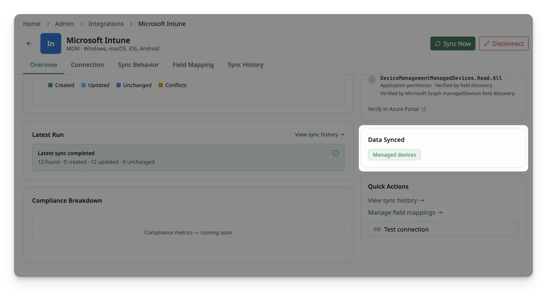 Data Synced shows which Intune data source is currently included in synchronization. Data Synced shows which Intune data source is currently included in synchronization.